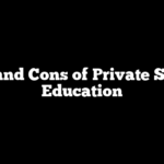 Pros and Cons of Private School Education